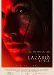 Эффект Лазаря / The Lazarus Effect (2015) описание фильма
