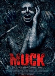 Грязь / Muck (2015) описание фильма