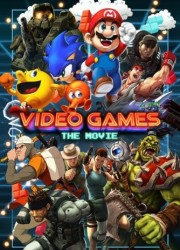 Видеоигры: Кино / Video Games: The Movie (2014) описание фильма