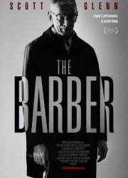 Цирюльник / The Barber (2014) описание фильма