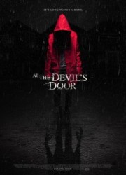 Дом / At the Devil's Door / Home (2014) описание фильма
