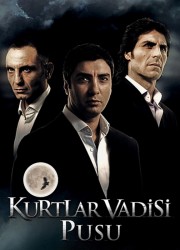 Kurtlar Vadisi Pusu 255.Bölüm izle Tek Parça Film Özeti